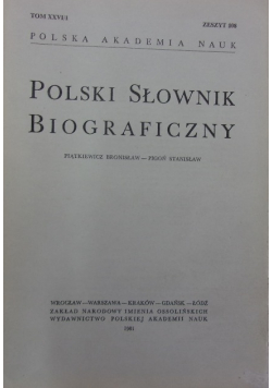 Polski słownik biograficzny Tom XXVI / 1 Zeszyt 108