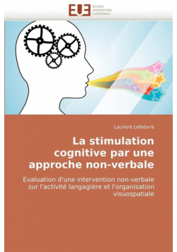 La stimulation cognitive par une approche non-verbale