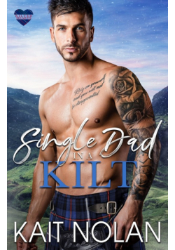 Single Dad in a Kilt