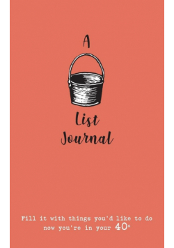 A Bucket List Journal (for your 40s)