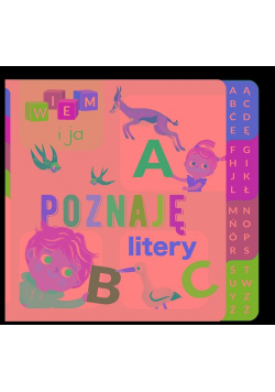 Wiem i ja! Poznaję… Litery