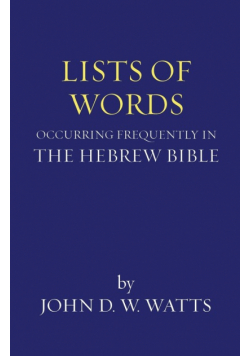 Lists of Words Occurring Frequently in the Hebrew Bible