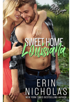 Sweet Home Louisiana (Boys of the Bayou Book 2)