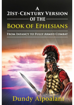 A 21st-Century Version of the Book of Ephesians