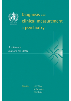Diagnosis and Clinical Measurement in Psychiatry