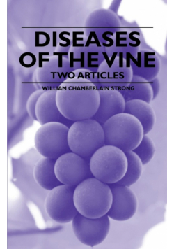 Diseases of the Vine - Two Articles