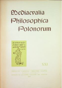 Mediaevalla Philosophica polonorum XXI