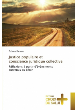 Justice populaire et conscience juridique collective