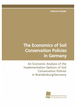 The Economics of Soil Conservation Policies in Germany