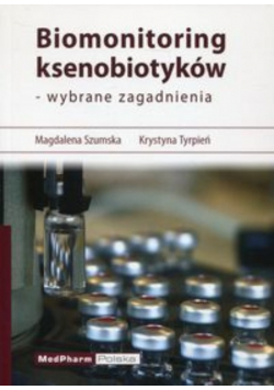 Biomonitoring ksenobiotyków