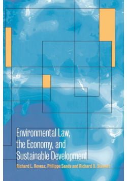 Environmental Law, the Economy and Sustainable Development
