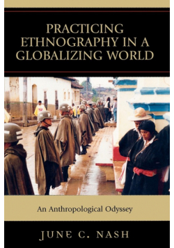 Practicing Ethnography in a Globalizing World