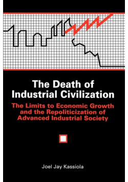 The Death of Industrial Civilization
