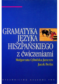 Gramatyka języka hiszpańskiego z ćwiczeniami
