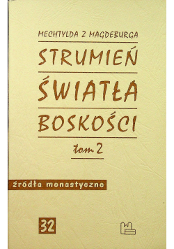Strumień światła Boskości tom II