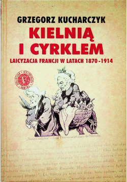 Kielnią i cyrklem Laicyzacja Francji w latach 1870 1914