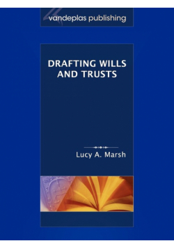 Drafting Wills & Trusts