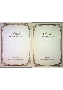 Łódź odchodząca tom 1 i 2