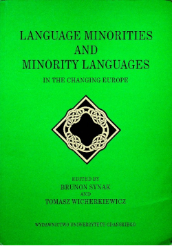 Language Minorities and Minority Languages in the Changing Europe