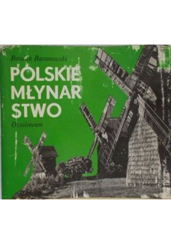Polskie młynarstwo
