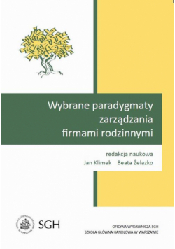 Wybrane paradygmaty zarządzania firmami rodzinnymi