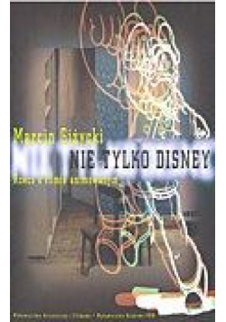 Nie tylko Disney-Rzecz o filmie animowanym w.1