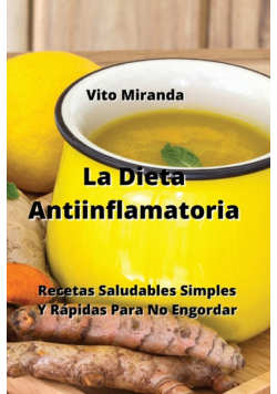 La Dieta  Antiinflamatoria