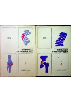 Chirurgia ortopedyczna Tom 1 i 2