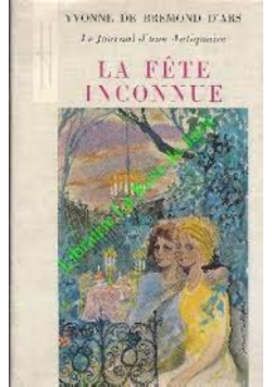 La Fete Inonnue