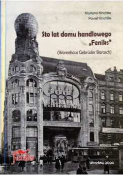 Sto lat domu handlowego Feniks