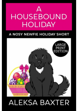 A Housebound Holiday