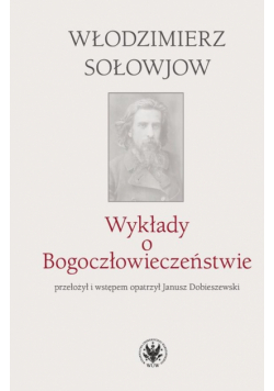 Wykłady o Bogoczłowieczeństwie