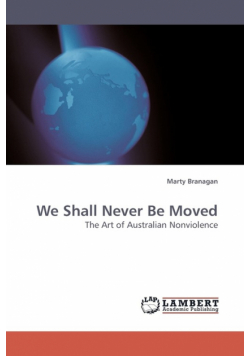 We Shall Never Be Moved