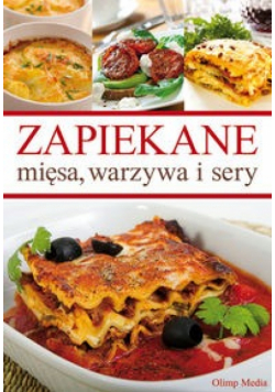 Zapiekane mięsa warzywa i sery