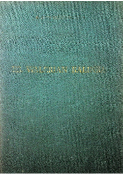 Ksiądz Walerian Kalinka Życie i działalność