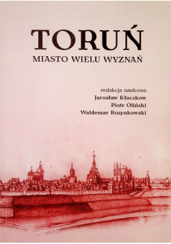 Toruń miasto wielu wyznań