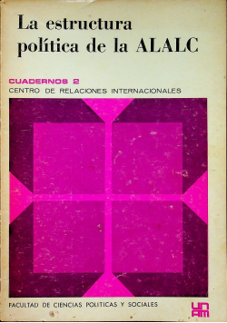 La estructura politica de la ALALC