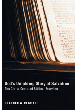 God's Unfolding Story of Salvation