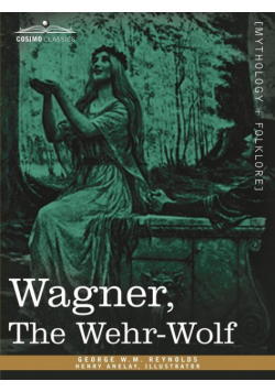 Wagner, the Wehr-Wolf