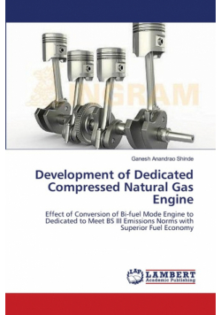 Development of Dedicated Compressed Natural Gas Engine