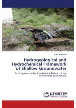 Hydrogeological and Hydrochemical Framework of Shallow Groundwater