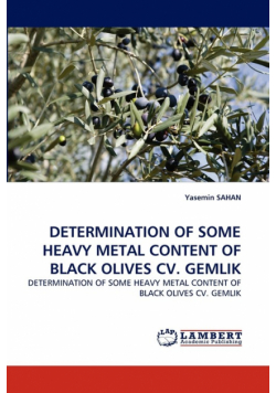 Determination Of Some Heavy Metal Content Of Black Olives Cv. Gemlik
