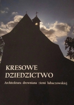 Kresowe dziedzictwo