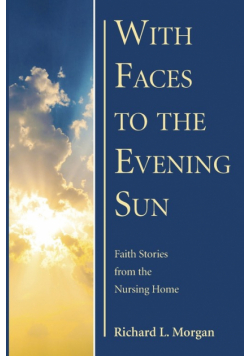 With Faces to the Evening Sun