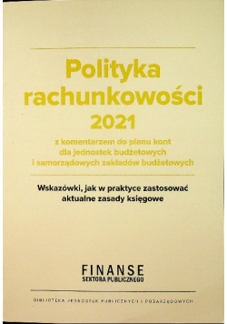 Polityka rachunkowości 2021