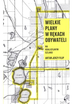 Wielkie plany w rękach obywateli