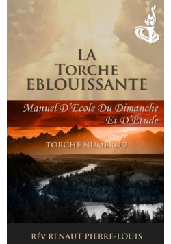 La Torche Eblouissante