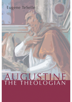 Augustine the Theologian
