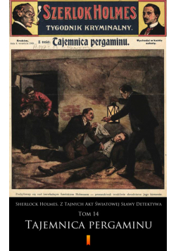 Sherlock Holmes. Z Tajnych Akt Światowej Sławy Detektywa (Tom 14). Sherlock Holmes. Z Tajnych Akt Światowej Sławy Detektywa. Tom 14: Tajemnica pergaminu