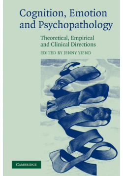 Cognition, Emotion and Psychopathology